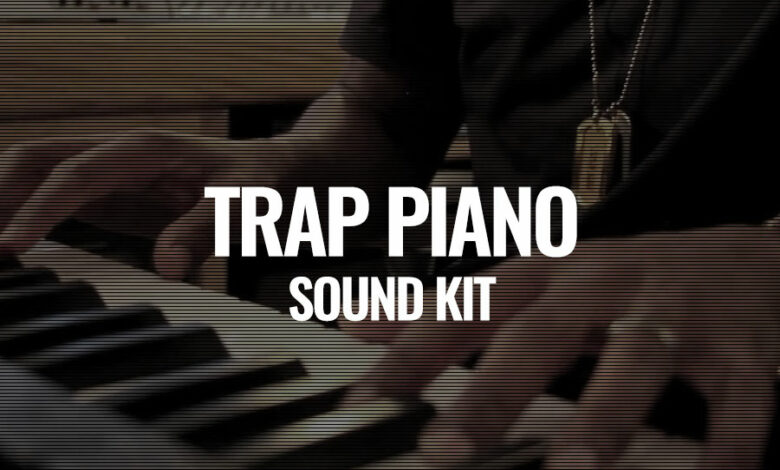 Trap Piano Kit